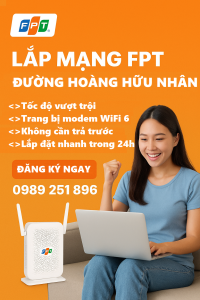 lắp mạng FPT đường Hoàng Hữu Nhân