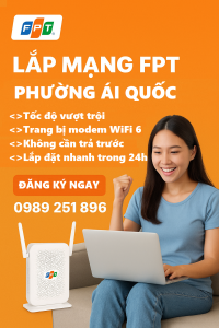 lắp mạng fpt phường Ái Quốc